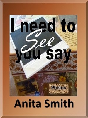 cover image of I Need to See You Say
